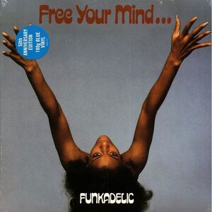 Funkadelic - Free Your Mind And Your Ass Will Follow (50th Anniv. Ed.) (180g) (b